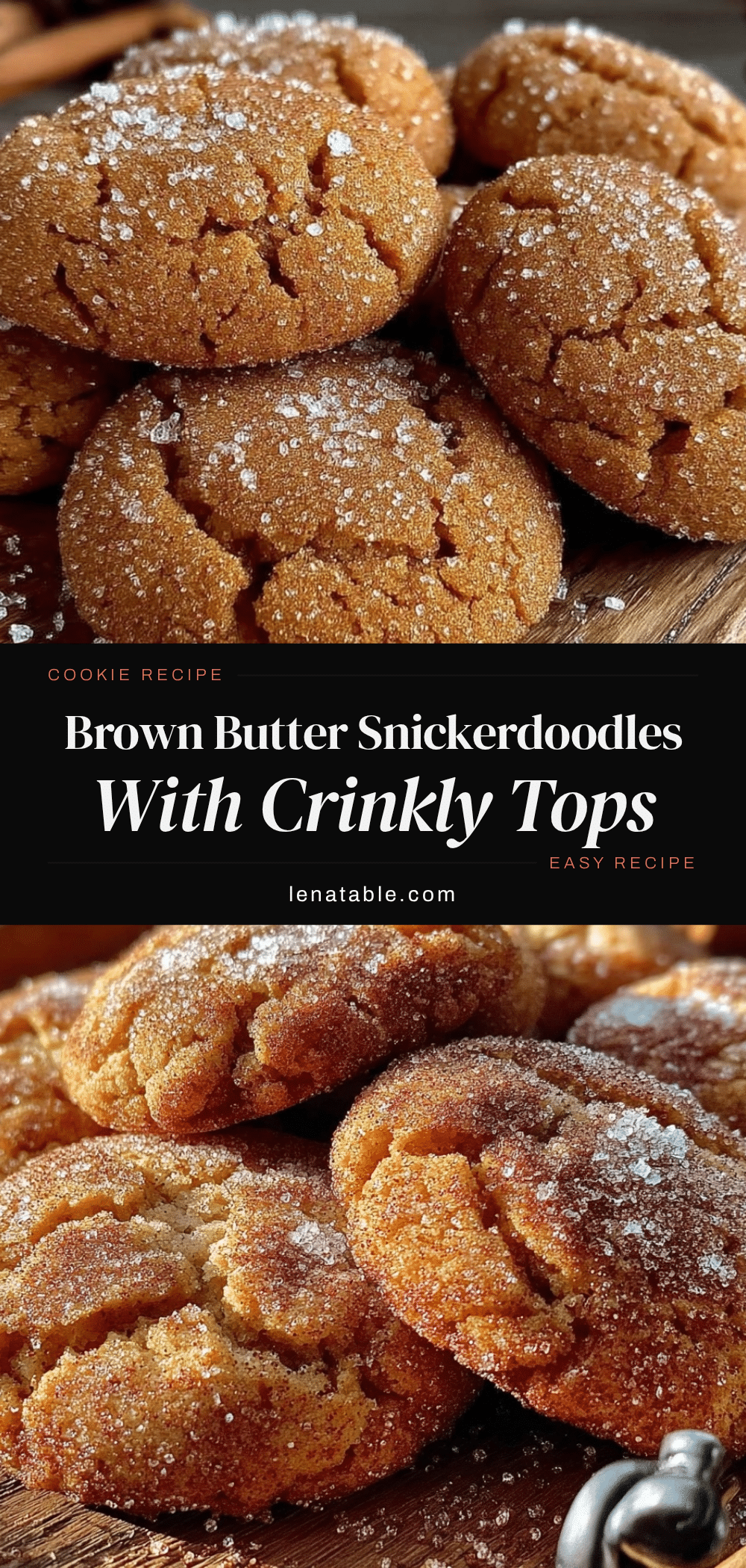 brown butter snickerdoodle cookies recipe
