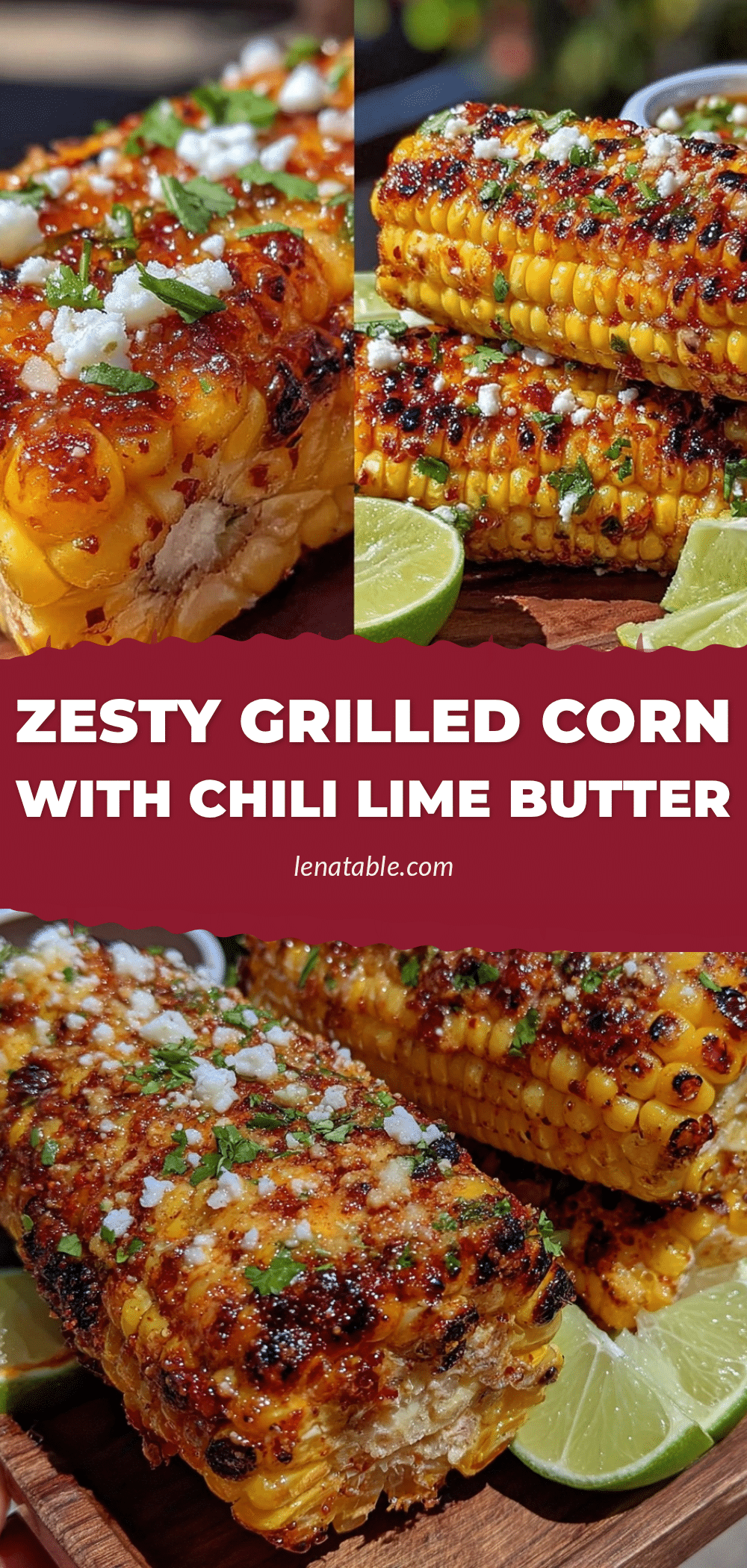 grilled corn on the cob with chili lime butter recipe