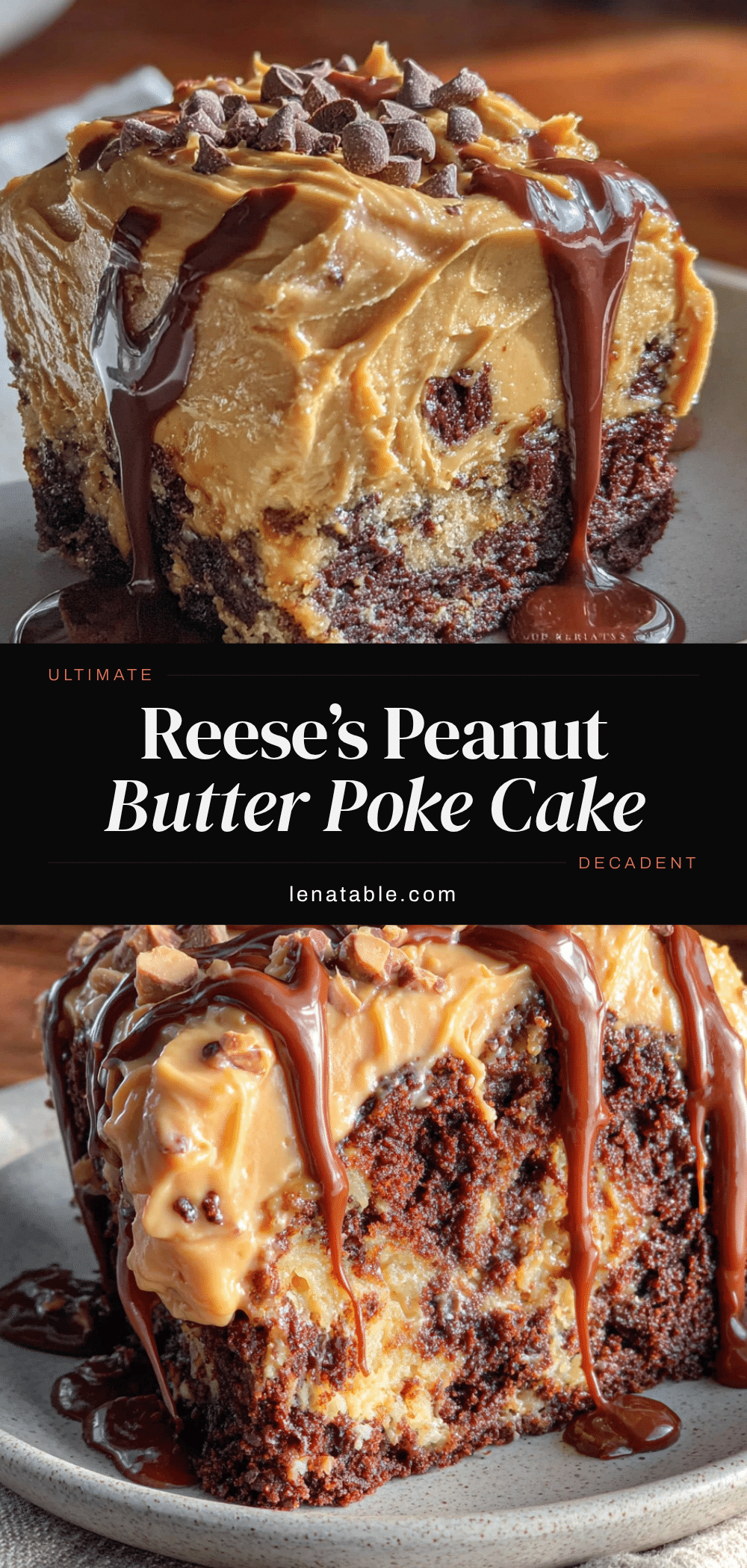 Reeses Peanut Butter Poke Cake recipe
